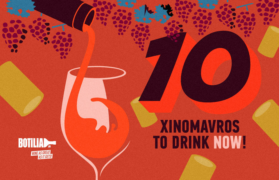 10 XINOMAVRA TO DRINK NOW!
